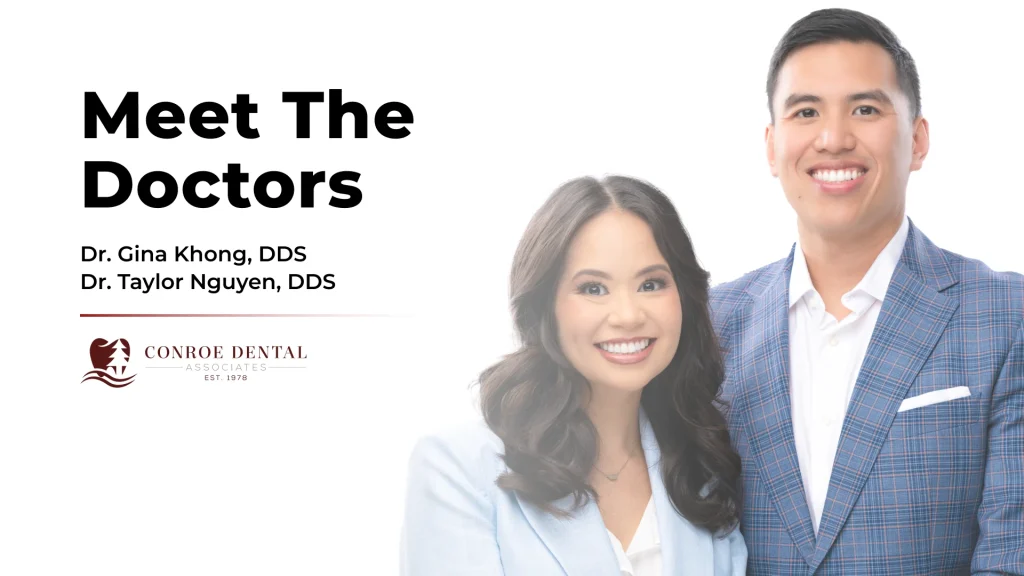 Video thumbnail about our two doctors at Conroe Dental Associates: Dr. Gina Khong and Dr. Taylor Nguyen | Privately-owned dentist in Conroe, TX